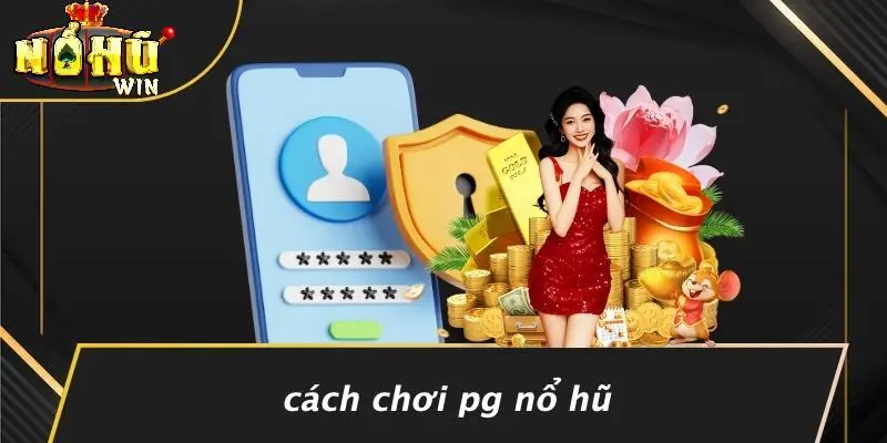PG nổ hũ 2 PG Nổ Hũ