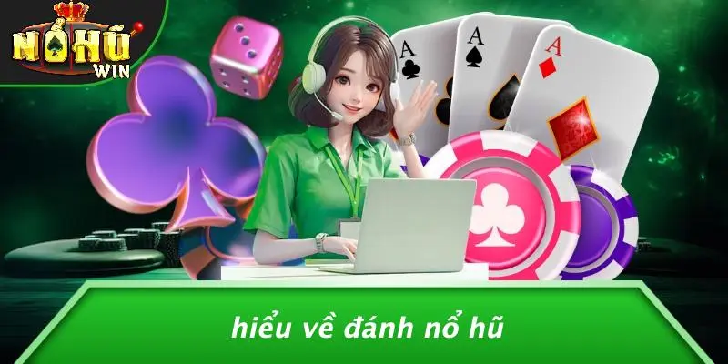 chia sẽ kinh nghiệm đánh Nổ Hũ