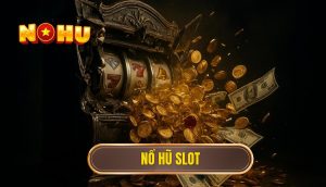 nổ hũ slot