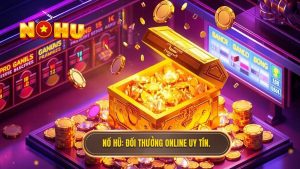 Đổi thưởng online uy tín: Cẩm nang toàn diện để chọn mặt gửi vàng